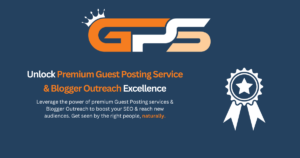 Unlock Premium Guest Posting Service & Blogger Outreach Excellence