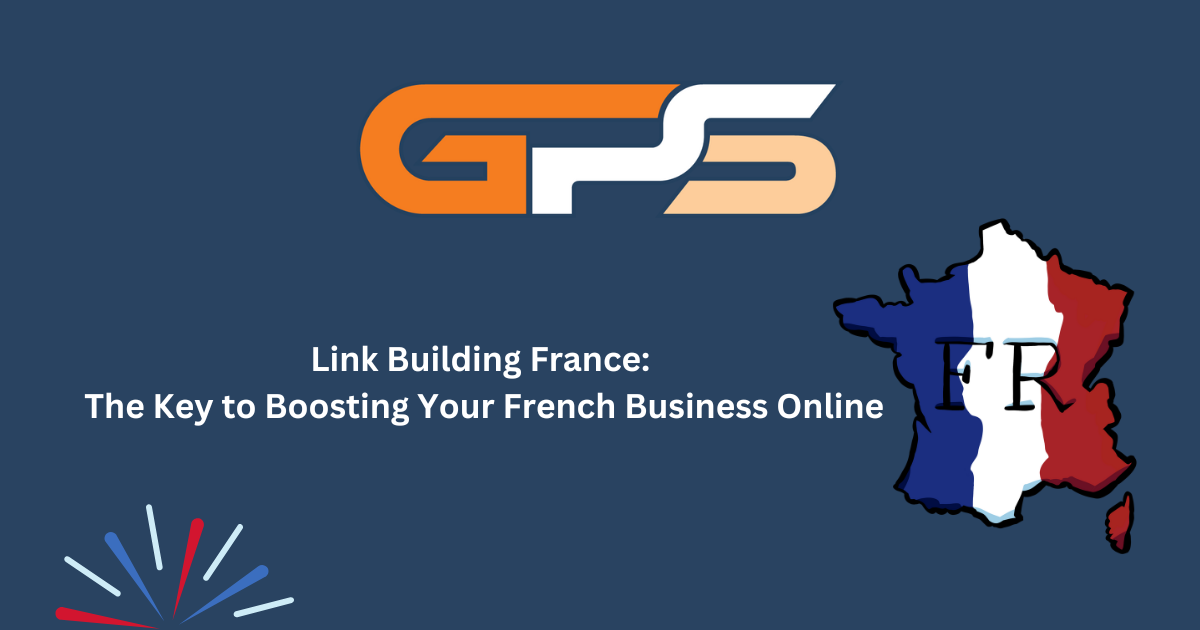 Link Building France: The Key to Boosting Your French Business Online https://guestpostingsolution.com/