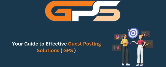 Guest Posting Solutions ( GPS )